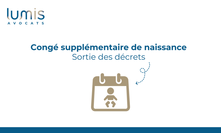Congé supplémentaire de naissance : ce que tout employeur doit savoir avant le 1er juillet 2026